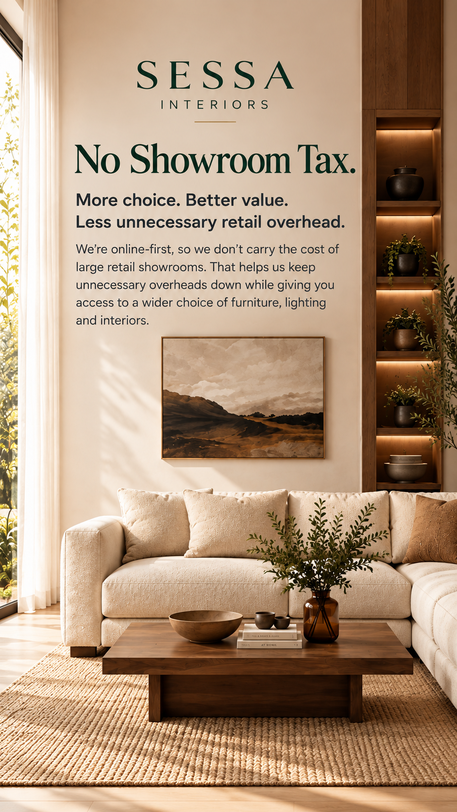 Sessa Interiors — No Showroom Tax. More choice. Better value. Online-first furniture, lighting and interiors.